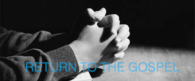 "Return to the Gospel" - Reformation Day (Oct 31), HQ
