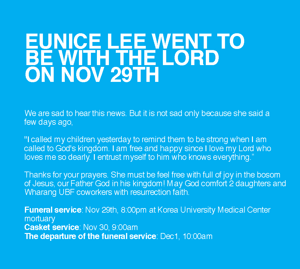 Eunice Lee in Wharang UBF, Korea Went to be with the Lord (Nov 29, 2018), KOREA