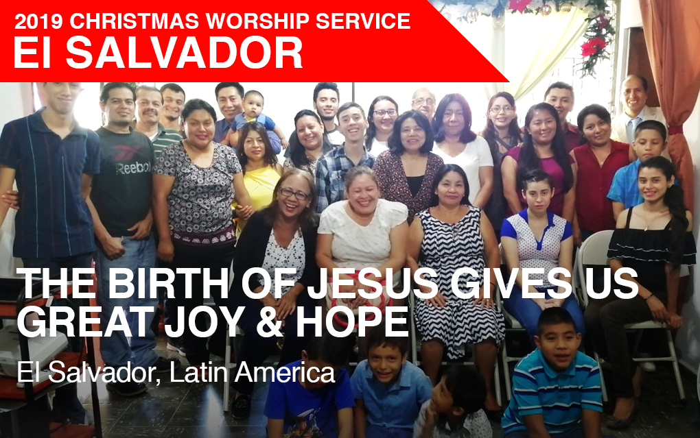 (Christmas Worship Service 2019) - El Salvador (English/Spanish) (EL SALVADOR)