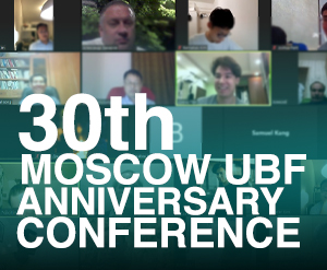 (RUSSIA) Moscow UBF Had 30th Anniversary Summer Bible Conference from 8/27-30, 2020