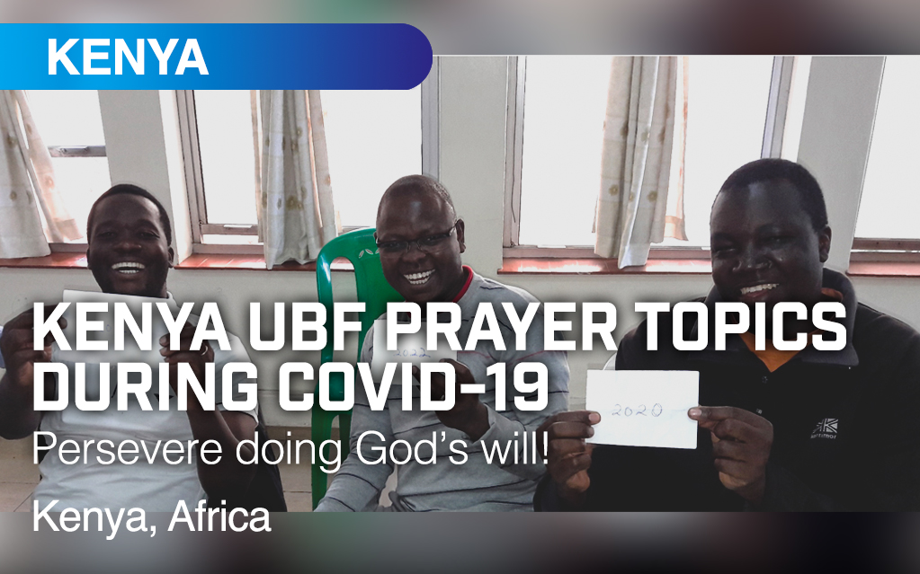 KENYA UBF Prayer Topics during Covid-19 Challenge (English/Korean)