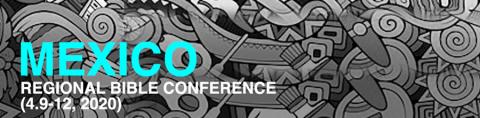 Prayer Topics for Mexico Regional Bible Conference 2020