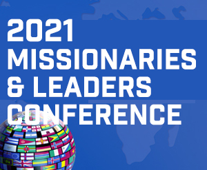 (MISSIONARY CONF. Update 5/26) FAQS Frequently Asked Questions - Missionaries & National Leaders' Conference Registration