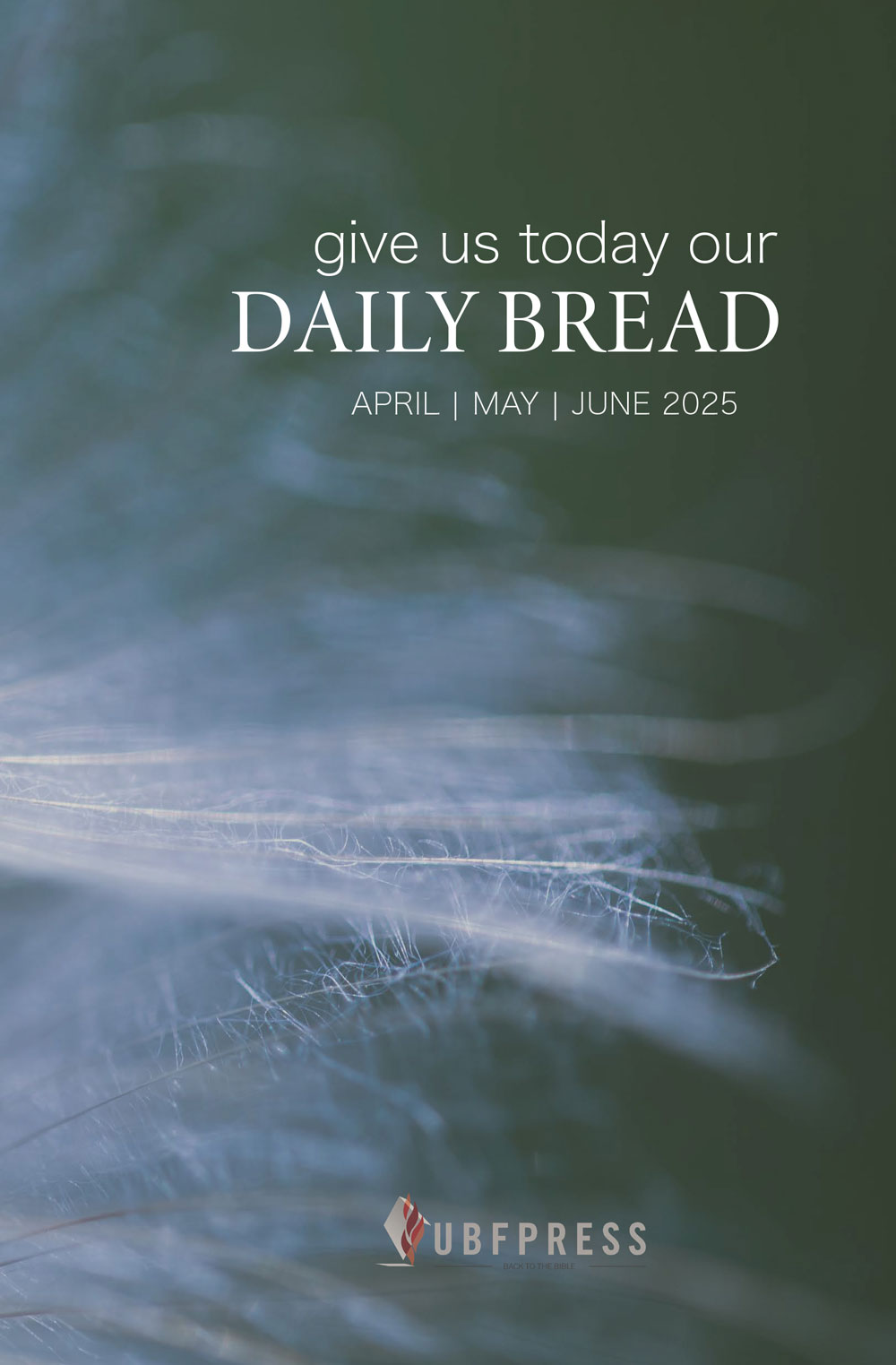 (HQ) 2nd Quarter of UBF Daily Bread is Available for Purchase on Amazon