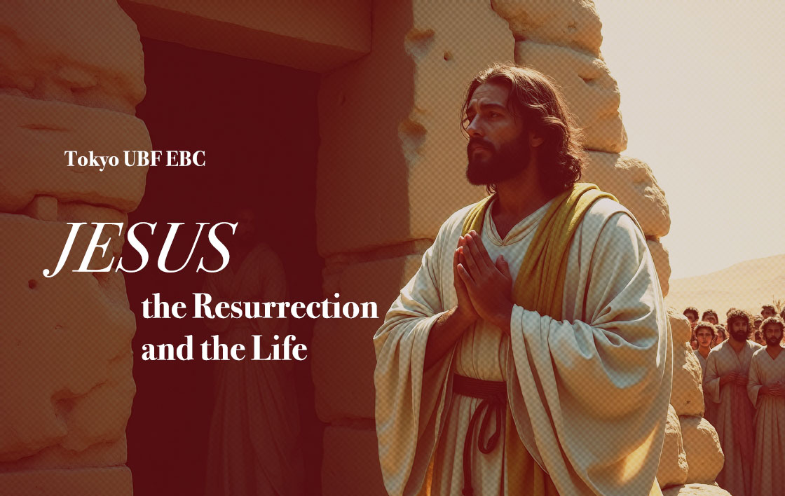 (JAPAN) Jesus Is the Resurrection and the Life! Tokyo UBF Was Encouraged to Keep Fixing Their Eyes on Risen Jesus