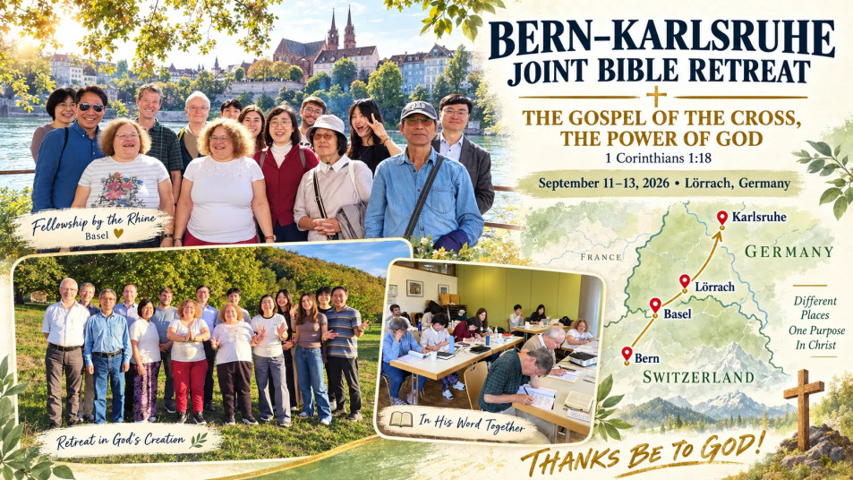 (EUROPE) The Gospel of the Cross, the Power of God: Bern & Karlsruhe UBF Joint Conference