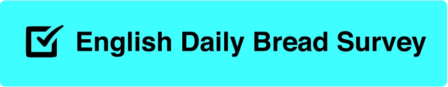 Daily Bread Survey