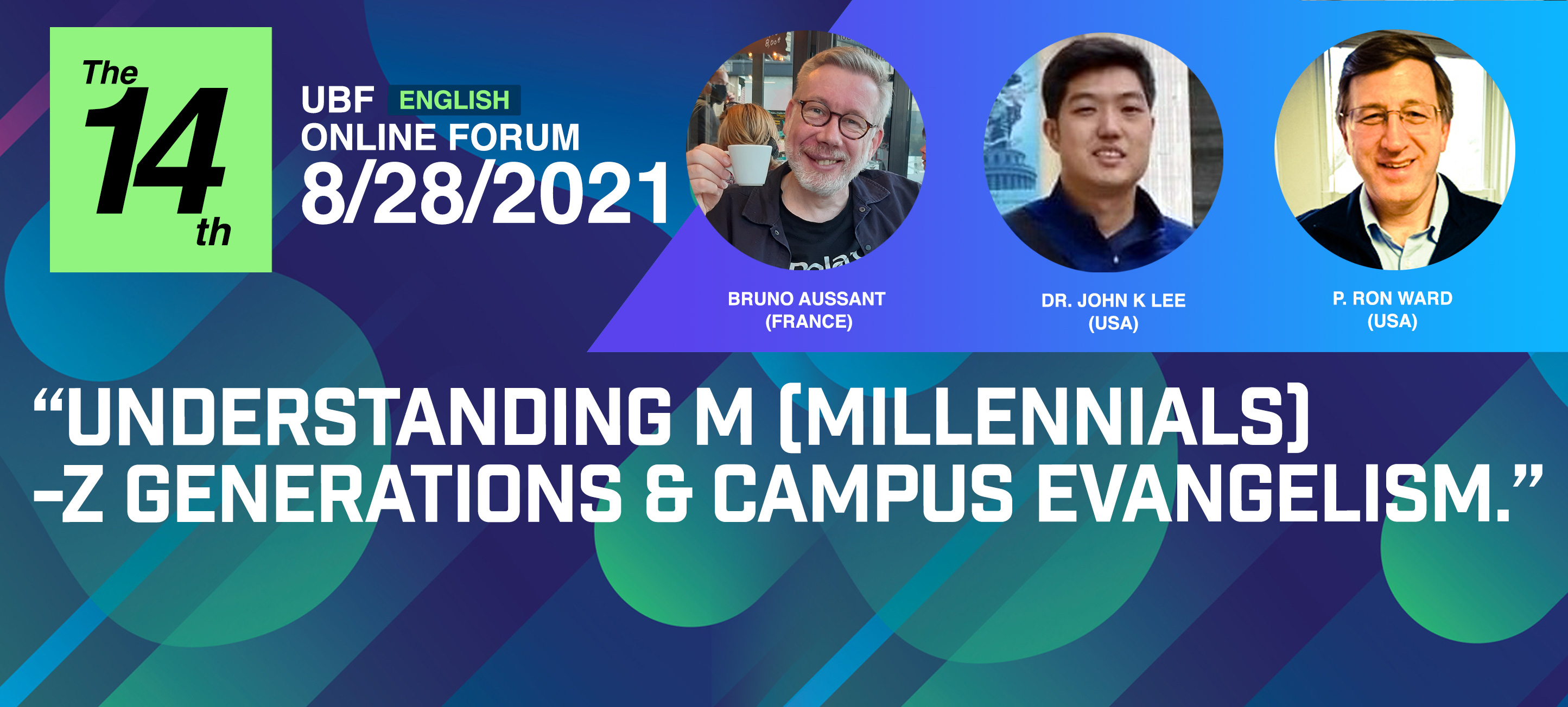 Understanding M (Millennials)-Z Generations and Campus Evangelism